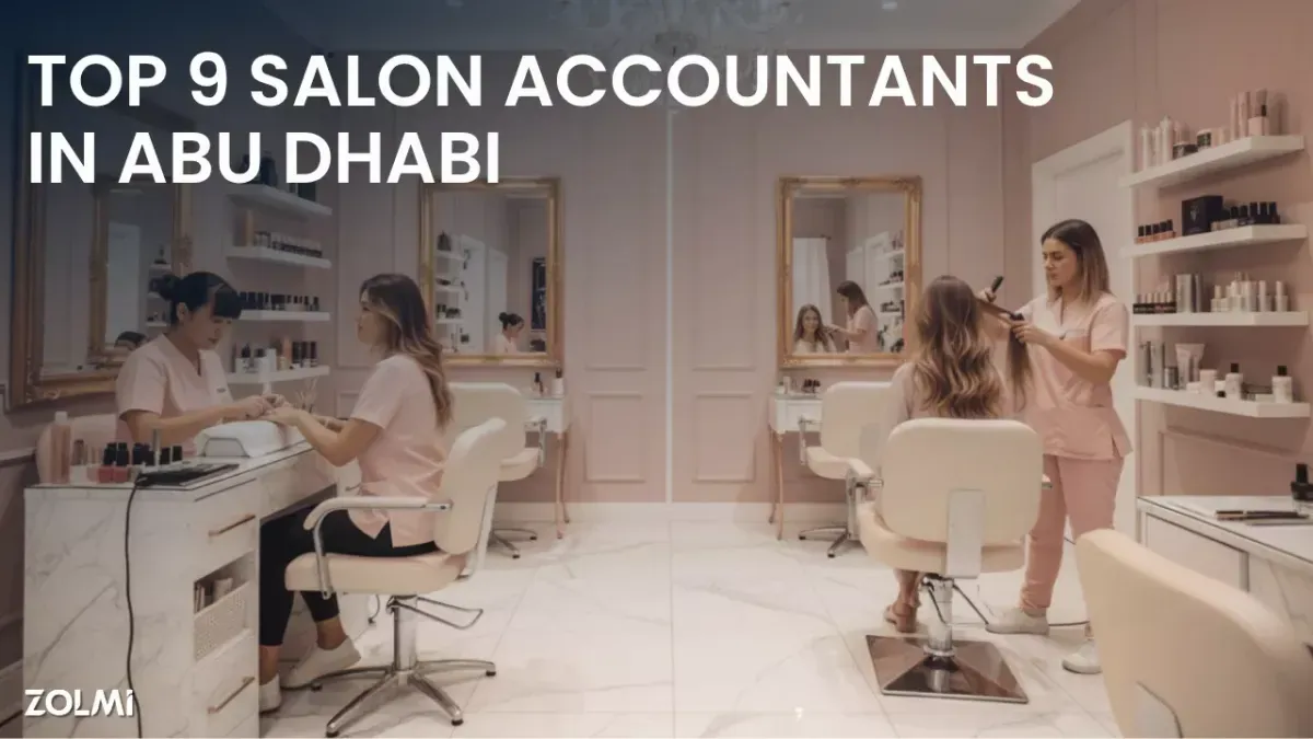 Top 9 Beauty Salon Bookkeeping & Accounting Firms in Abu Dhabi | Zolmi