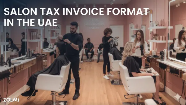 Tax Invoice Format in UAE: A Complete Guide for Salons & Spas | Zolmi